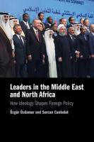 Leaders in the Middle East and North Africa: How Ideology Shapes Foreign Policy