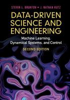 Data-Driven Science and Engineering: Machine Learning, Dynamical Systems, and Control 2nd Revised edition