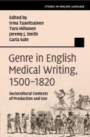 Genre in English Medical Writing, 15001820: Sociocultural Contexts of Production and Use