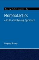 Morphotactics: Volume 169: A Rule-Combining Approach