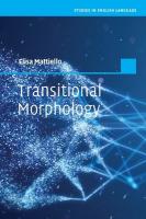 Transitional Morphology: Combining Forms in Modern English