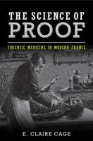 Science of Proof: Forensic Medicine in Modern France