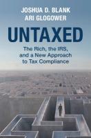 Untaxed: The Rich, the IRS, and a New Approach to Tax Compliance