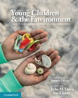 Young Children and the Environment: Early Education for Sustainability 3rd Revised edition