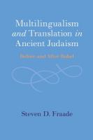 Multilingualism and Translation in Ancient Judaism: Before and After Babel
