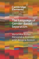 Language of Gender-Based Separatism: A Comparative Analysis
