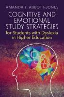 Cognitive and Emotional Study Strategies for Students with Dyslexia in  Higher Education