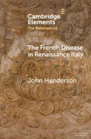 French Disease in Renaissance Italy: Representation and Experience