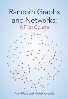 Random Graphs and Networks: A First Course