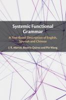 Systemic Functional Grammar: A Text-Based Description of English, Spanish and Chinese