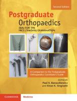 SBAs for the FRCS (Tr&Orth) Examination: A Companion to the Postgraduate Orthopaedics Candidate's Guide 2nd Revised edition