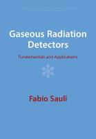 Gaseous Radiation Detectors: Fundamentals and Applications Revised edition