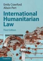 International Humanitarian Law 3rd Revised edition