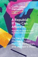 Republic If You Can Afford It: How Much Does it Cost to Administer Elections?