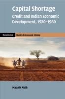Capital Shortage: Credit and Indian Economic Development, 19201960