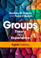 Groups: Theory and Experience 8th Revised edition