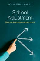 School Adjustment: Why Some Students Fade and Others Flourish
