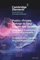 Public-Private Dialogs to Spur Export-led Growth: The Case of Productivity Taskforces in Namibia