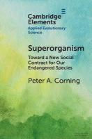Superorganism: Toward a New Social Contract for Our Endangered Species