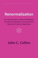 Renormalization: An Introduction to Renormalization, the Renormalization Group and the  Operator-Product Expansion