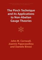 Pinch Technique and its Applications to Non-Abelian Gauge Theories Revised edition