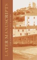 Later Manuscripts: The Collector's Edition