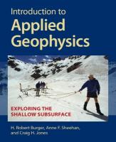 Introduction to Applied Geophysics: Exploring the Shallow Subsurface