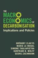 Macroeconomics of Decarbonisation: Implications and Policies