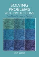 Solving Problems with Projections: From Phase Retrieval to Packing