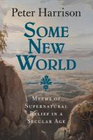 Some New World: Myths of Supernatural Belief in a Secular Age
