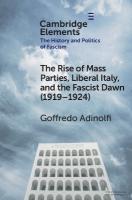 Rise of Mass Parties, Liberal Italy, and the Fascist Dawn (19191924)