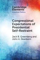 Congressional Expectations of Presidential Self-Restraint