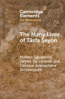 Many Lives of Täsfa eyon: An Ethiopian Intellectual in Early Modern Rome