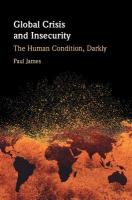 Global Crisis and Insecurity: The Human Condition, Darkly