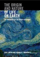 Origin and Nature of Life on Earth: The Emergence of the Fourth Geosphere