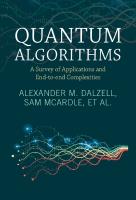 Quantum Algorithms: A Survey of Applications and End-to-end Complexities