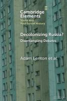 Decolonizing Russia?: Disentangling Debates