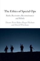 Ethics of Special Ops: Raids, Recoveries, Reconnaissance, and Rebels