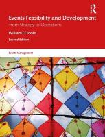 Events Feasibility and Development: From Strategy to Operations 2nd edition