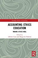 Accounting Ethics Education: Making Ethics Real