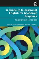 Guide to In-sessional English for Academic Purposes: Paradigms and Practices