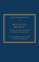 Return to Riemann: Tonal Function and Chromatic Music