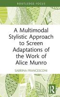 Multimodal Stylistic Approach to Screen Adaptations of the Work of Alice Munro