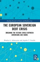 European Sovereign Debt Crisis: Breaking the Vicious Circle between Sovereigns and Banks