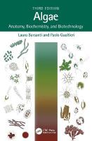 Algae: Anatomy, Biochemistry, and Biotechnology 3rd edition