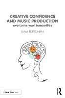 Creative Confidence and Music Production: Overcome Your Insecurities