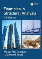 Examples in Structural Analysis 3rd edition
