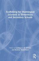 Scaffolding for Multilingual Learners in Elementary and Secondary Schools