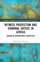 Witness Protection and Criminal Justice in Africa: Nigeria in International Perspective