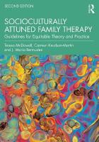 Socioculturally Attuned Family Therapy: Guidelines for Equitable Theory and Practice 2nd edition